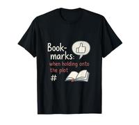 Bookmarks: Holding Onto the Plot Reading Graphic T-Shirt