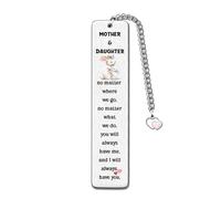 Bookmarks Mother Birthday Gifts Mother's Day Present Mummy Keepsake Women Mum Mommy Christmas New Year Appreciate Mom and Daughter No Matter Where We Go You Will Always Have Me I Will Always Have You