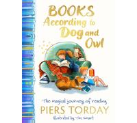 Books According to Dog and Owl : The magical journey of reading