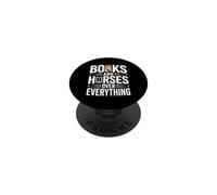 Books And Horses Over Everything Reader PopSockets Adhesive PopGrip