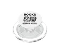 Books And Old English Sheepdogs Funny Old English Sheepdog PopSockets PopGrip for MagSafe