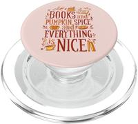 BOOKS AND PUMPKIN SPICE EVERYTHING NICE Reading Fall Meme PopSockets PopGrip for MagSafe