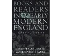 Books and Readers in Early Modern England: Material Studies (Material Texts)