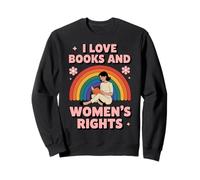 Books And Women's Rights Women Equality Feminism Feminist Sweatshirt
