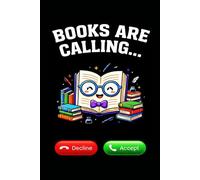 BOOKS ARE CALLING...: Cute Kawaii Bookworm Journal - Witty Reading Gift for Women, Men, and Kids - 100 Lined Pages (6x9 Matte Black)