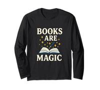 Books Are Magic Fantasy Book Lover Enchanted Romance Gift Long Sleeve T-Shirt