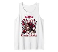 Books are My Love Language Reader Valentine's Day Tank Top