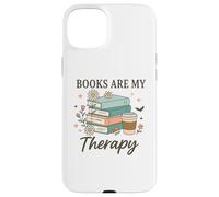 Books Are My Therapy Reading Lovers Coffee Fans Relaxation Case for iPhone 15 Plus