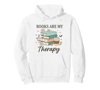 Books Are My Therapy Reading Lovers Coffee Fans Relaxation Pullover Hoodie