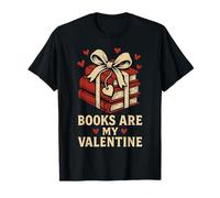 Books are My Valentine Readers Book Lovers T-Shirt
