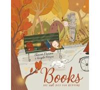 Books Are Not Just for Bedtime: a charming humorous celebration of reading no matter the time of day or where you are