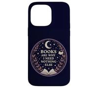 Books Are Why I Need Nothing Else Cosmic Reading Magic Case for iPhone 14 Pro Max