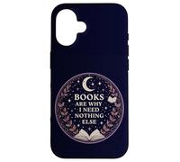 Books Are Why I Need Nothing Else Cosmic Reading Magic Case for iPhone 16