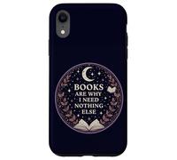 Books Are Why I Need Nothing Else Cosmic Reading Magic Case for iPhone XR
