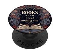 Books Are Why I Need Nothing Else Reading Aesthetic PopSockets Adhesive PopGrip