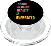 Books Because Reality Is Overrated Teacher Reading PopSockets PopGrip for MagSafe