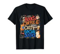 Books Coffee Cats and Social Justice Value Graphic T-Shirt