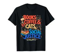 Books Coffee Cats and Social Justice Value Graphic T-Shirt