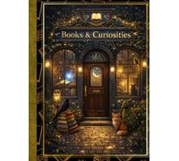 Books & Curiosities: A Magical Hardcover Journal with Cream Pages