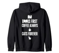 Books First Coffee Always Cats Forever Funny Graphic Zip Hoodie