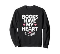 Books Have My Heart Cute Reading Lover Bookish Romance Sweatshirt