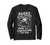 Books Helping Introverts Avoid Conversations Since 1454 Long Sleeve T-Shirt