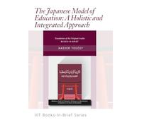 Books-in-Brief: The Japanese Model of Education: A Holistic and Integrated Approach