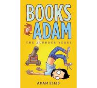 Books of Adam: The Blunder Years