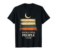Books Over People Funny Bookworm Introvert Reader Gift T-Shirt