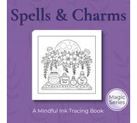 Books & Potions - Ink Tracing Book: 30 Witchy Designs for Relaxation, Mindfulness & Creative Calm (Mindful Ink Tracing - A Little Bit Of Magic)