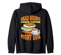Books Reading Coffee Drinking Fighting Evil Readers Reading Zip Hoodie