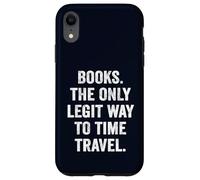 Books The Only Legit Time Travel Bookworm Reader Gift Case for iPhone XR