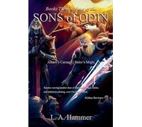 Books Three to Four of the Sons of Odin: Arawn's Carnage; Balor's Might: 2 (Books of Sons of Odin Collection)