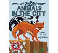 Books with X-Ray Vision: Animals in the City
