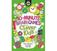 BOOKS4PEOPLE 10-Minute Brain Games For Clever Kids By Dr Gareth Moore: With 90 Puzzles To Exercise Your Mind