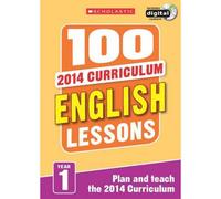 BOOKS4PEOPLE 100 English Lessons Year 1 - 2014 National Curriculum Plan And Teach Study Guide