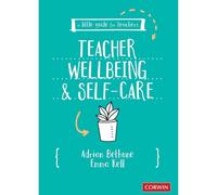BOOKS4PEOPLE A Little Guide For Teachers: Teacher Wellbeing And Self-Care (A Little Guide For Teachers)