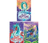 David Owen - Alex Neptune Series - Dragon Thief, Pirate Hunter, Monster Avenger - 3-Book Set