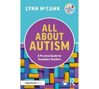 BOOKS4PEOPLE All About Autism: A Practical Guide For Secondary Teachers (All About Send)