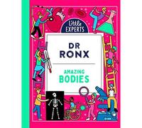 BOOKS4PEOPLE Amazing Bodies: An Unmissable Children's Illustrated Non-Fiction Science Book About The Human Body For 6-9 Year Olds, New For 2023