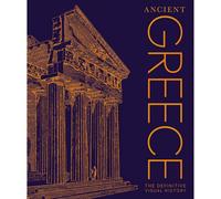 BOOKS4PEOPLE Ancient Greece: The Definitive Visual History (Dk Classic History)