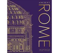 BOOKS4PEOPLE Ancient Rome: The Definitive Visual History (Dk Classic History)