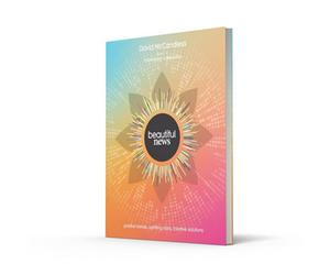 BOOKS4PEOPLE Beautiful News: Positive Trends, Uplifting Stats, Creative Solutions By David Mccandless