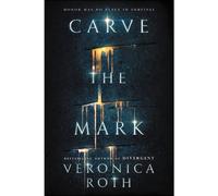 BOOKS4PEOPLE Carve The Mark By Veronica Roth