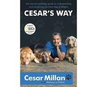 BOOKS4PEOPLE Cesars Way By Cesar Millan The Natural, Everyday Guide To Understanding And Correcting Common Dog
