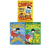 BOOKS4PEOPLE Charlie Changes Into A Chicken Series 3 Books Collection By Sam Copeland (Charlie Turns Into A T-Rex, Charlie Changes Into A Chick