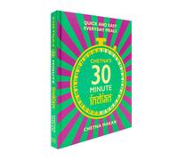 BOOKS4PEOPLE Chetna's 30-Minute Indian: Quick And Easy Everyday Meals By Chetna Makan