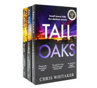 BOOKS4PEOPLE Chris Whitaker Collection 3 Books Set (We Begin At The End, Tall Oaks, All The Wicked Girls)