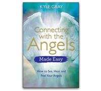 BOOKS4PEOPLE Connecting With The Angels Made Easy By Kyle Gray