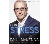 BOOKS4PEOPLE Control Stress : Stop Worrying And Feel Good Now By Paul Mckenna